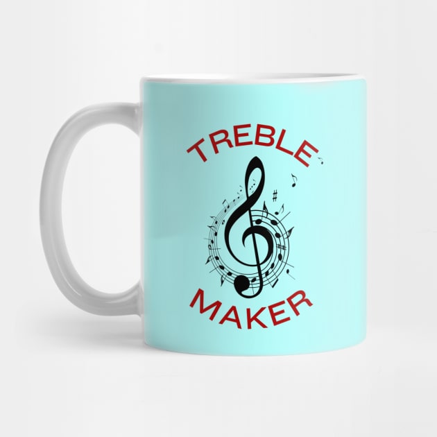 Treble Maker | Trouble Maker Music Pun by Allthingspunny